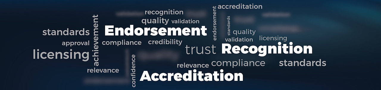Accreditation, Recognition, or Endorsement: Understanding the Real Differences
